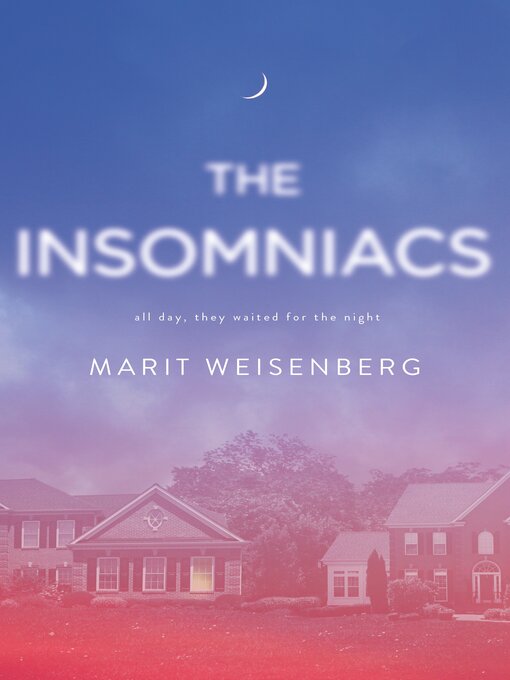 Title details for The Insomniacs by Marit Weisenberg - Wait list